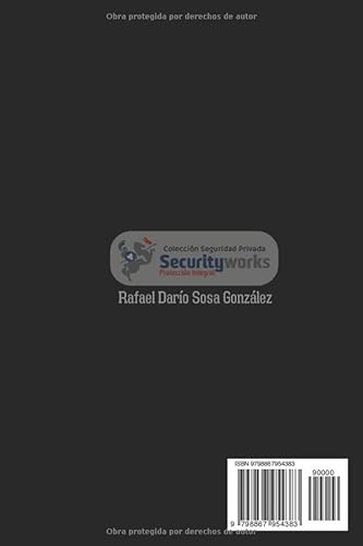 Manual de Seguridad Manejo de Operaciones: . Indispensable para el desarrollo de la Seguridad (Colección Seguridad Privada)