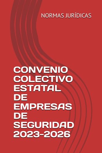 CONVENIO COLECTIVO ESTATAL DE EMPRESAS DE SEGURIDAD 2023-2026