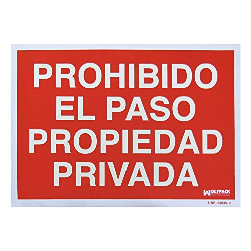WOLFPACK LINEA PROFESIONAL - Cartel Prohibido El Paso Propiedad Privada 30x42